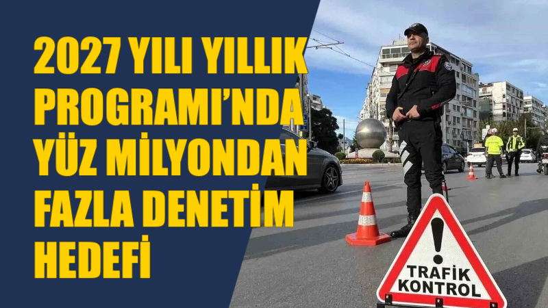Türkiye genelinde karayolu güvenliğini en üst seviyeye çıkarmak, ölümlü ve