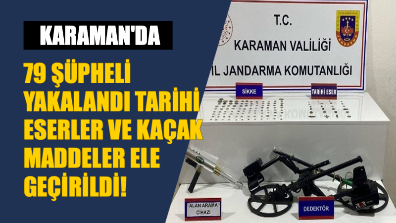 Karaman’da vatandaşların huzur ve güvenliğini sağlamak, suç oranlarını düşürmek ve