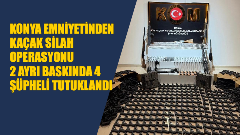 Konya’da güvenlik güçlerinin yasa dışı faaliyetlere karşı yürüttüğü titiz çalışmalar