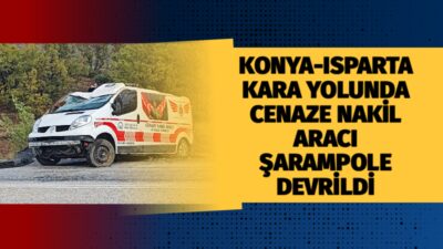 Konya’yı çevre illere bağlayan önemli ulaşım güzergâhlarından biri olan Akşehir-Isparta